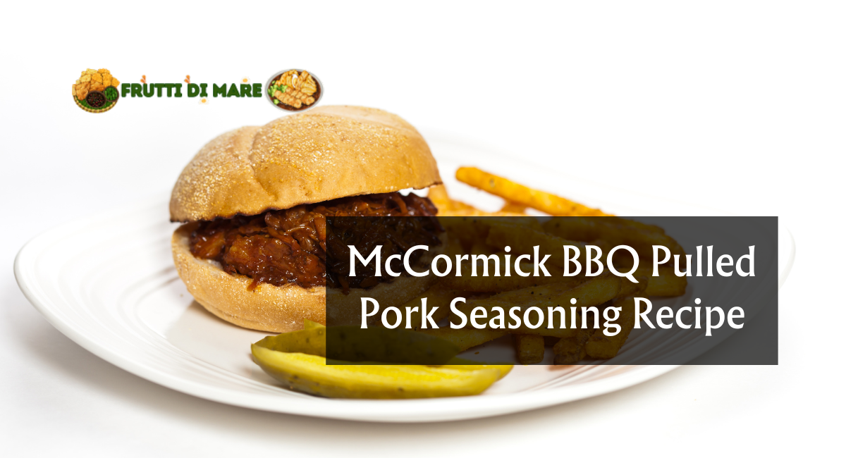 McCormick BBQ Pulled Pork Seasoning Recipe